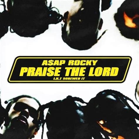 asap rocky praise the lord.